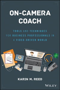Imagen de portada: On-Camera Coach: Tools and Techniques for Business Professionals in a Video-Driven World 1st edition 9781119316039