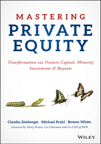 Cover image: Mastering Private Equity: Transformation via Venture Capital, Minority Investments and Buyouts 1st edition 9781119327974