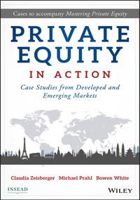 Immagine di copertina: Private Equity in Action: Case Studies from Developed and Emerging Markets 1st edition 9781119328025