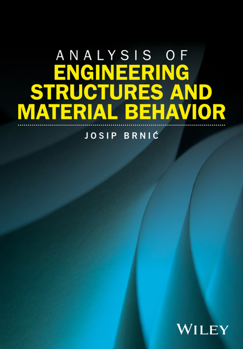 Analysis of Engineering Structures and Material Behavior 1st Edition