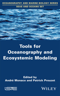 Imagen de portada: Tools for Oceanography and Ecosystemic Modeling 1st edition 9781848217782
