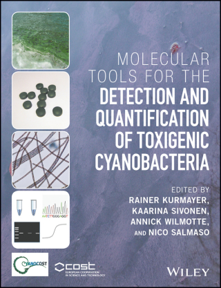 Imagen de portada: Molecular Tools for the Detection and Quantification of Toxigenic Cyanobacteria 1st edition 9781119332107