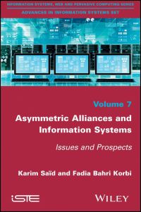 Cover image: Asymmetric Alliances and Information Systems: Issues and Prospects 1st edition 9781786300973