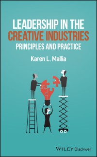 Cover image: Leadership in the Creative Industries 1st edition 9781119334002