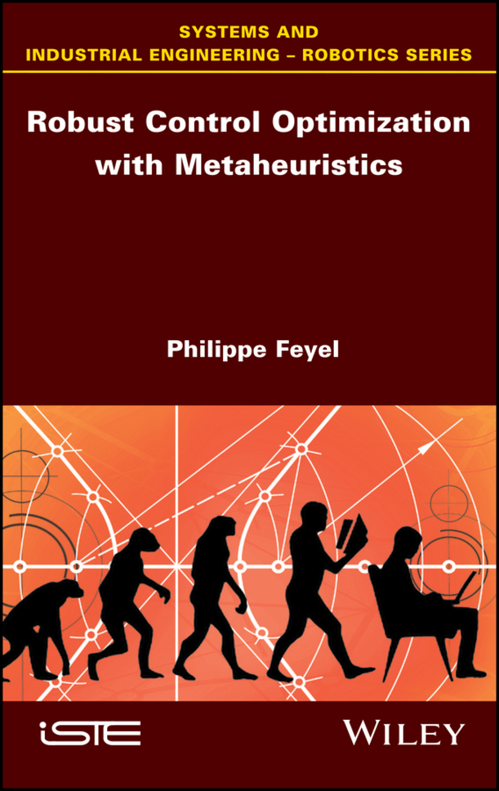 Robust Control Optimization with Metaheuristics 1st Edition