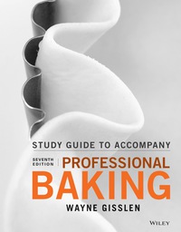 صورة الغلاف: Student Study Guide to accompany Professional Baking 7th edition 9781119148487