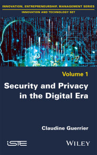 صورة الغلاف: Security and Privacy in the Digital Era 1st edition 9781786300782