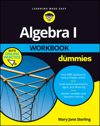 Omslagafbeelding: Algebra I Workbook For Dummies 3rd edition 9781119348955