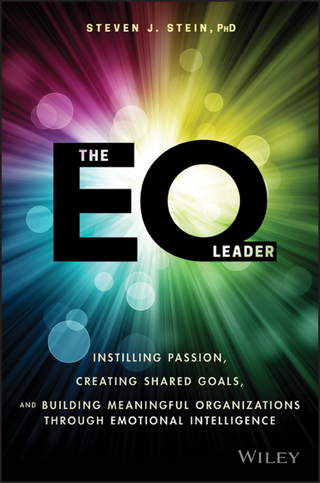 Imagen de portada: The EQ Leader: Instilling Passion, Creating Shared Goals, and Building Meaningful Organizations through Emotional Intelligence 1st edition 9781119349006