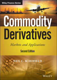 Cover image: Commodity Derivatives 2nd edition 9781119349105