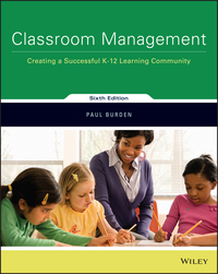 Cover image: Classroom Management: Creating a Successful K-12 Learning Community 6th edition 9781119352891