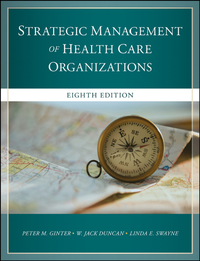 Cover image: The Strategic Management of Health Care Organizations 8th edition 9781119349709