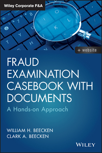صورة الغلاف: Fraud Examination Casebook with Documents: A Hands-on Approach 1st edition 9781119349990