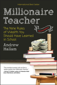 Omslagafbeelding: Millionaire Teacher: The Nine Rules of Wealth You Should Have Learned in School 2nd edition 9781119356295