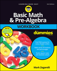 Cover image: Basic Math and Pre-Algebra Workbook For Dummies 3rd edition 9781119357513