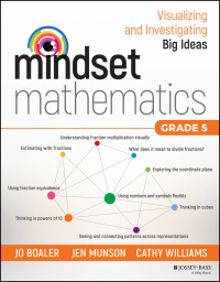 Cover image: Mindset Mathematics: Visualizing and Investigating Big Ideas, Grade 5 1st edition 9781119358718