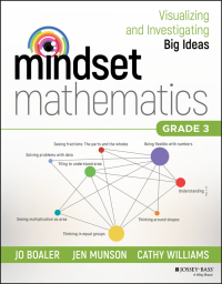 Cover image: Mindset Mathematics: Visualizing and Investigating Big Ideas, Grade 3 1st edition 9781119358701