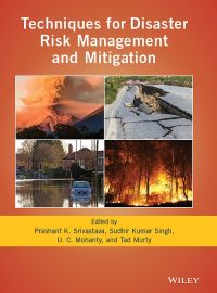 Cover image: Techniques for Disaster Risk Management and Mitigation 1st edition 9781119359180