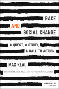 Imagen de portada: Race and Social Change: A Quest, A Study, A Call to Action 1st edition 9781119359289