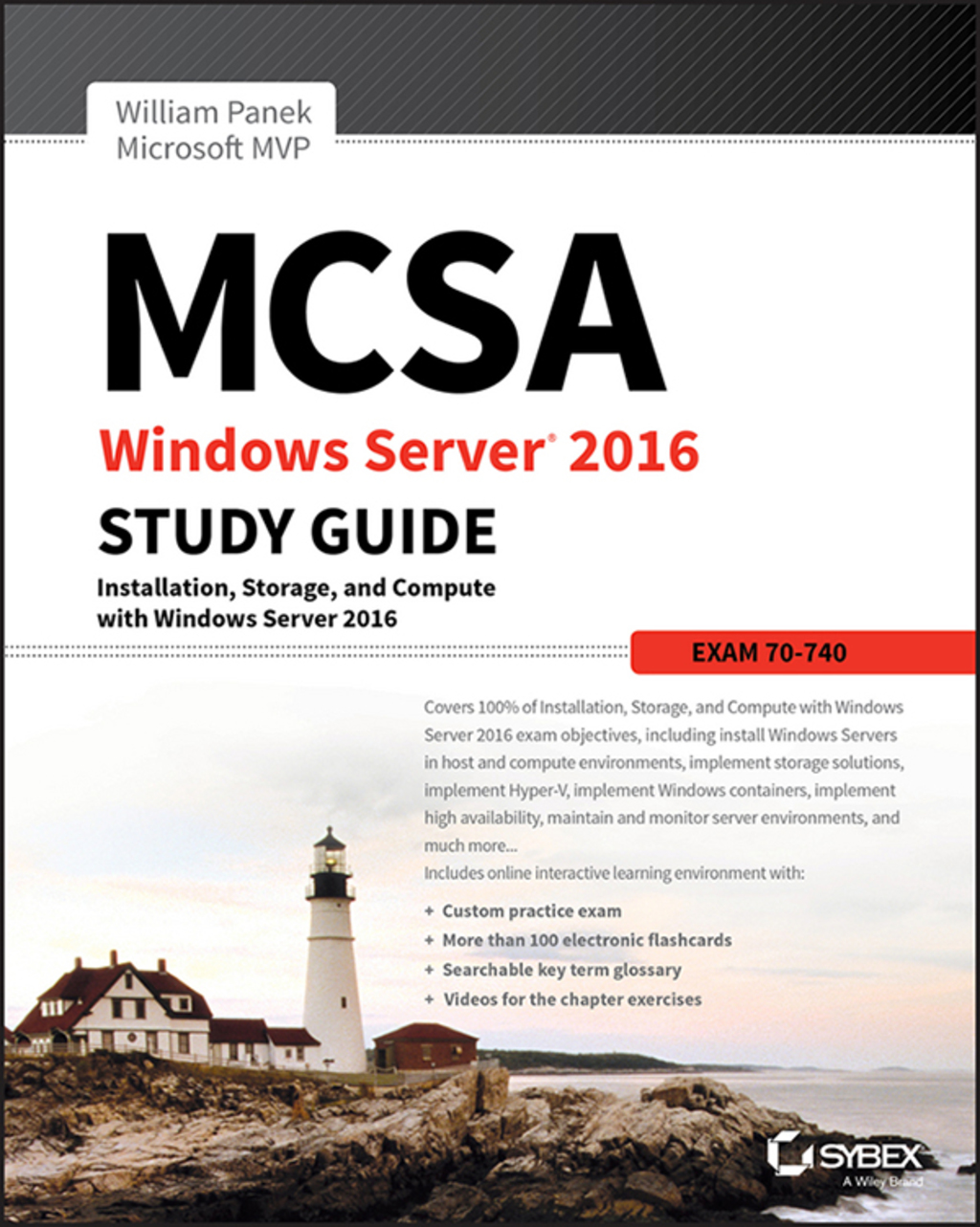 MCSA Windows Server 2016 Study Guide: Exam 70-740 2nd Edition