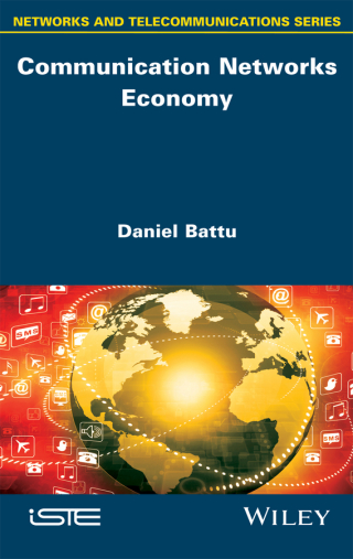 Cover image: Communication Networks Economy 1st edition 9781848219793