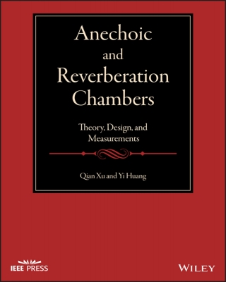 صورة الغلاف: Anechoic and Reverberation Chambers: Theory, Design, and Measurements 1st edition 9781119361688