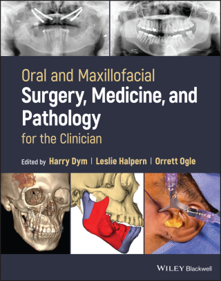 表紙画像: Oral and Maxillofacial Surgery, Medicine, and Pathology for the Clinician 1st edition 9781119361497