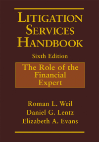 Cover image: Litigation Services Handbook: The Role of the Financial Expert, 6th Edition 6th edition 9781119166320