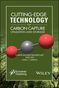 Omslagafbeelding: Cutting-Edge Technology for Carbon Capture, Utilization, and Storage 1st edition 9781119363484