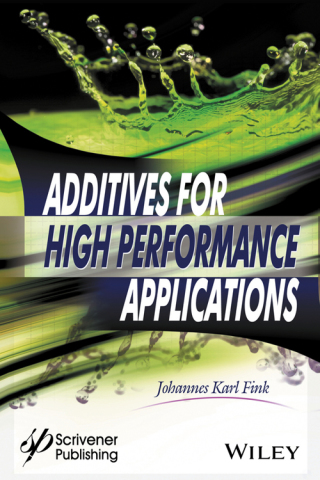 Cover image: Additives for High Performance Applications 1st edition 9781119363613