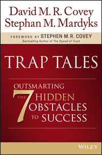 Omslagafbeelding: Trap Tales: Outsmarting the 7 Hidden Obstacles to Success 1st edition 9781119365891