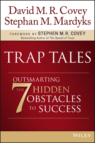 Immagine di copertina: Trap Tales: Outsmarting the 7 Hidden Obstacles to Success 1st edition 9781119365891