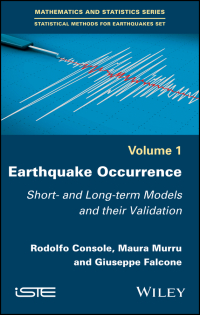 Cover image: Earthquake Occurrence: Short- and Long-term Models and their Validation 1st edition 9781786301246