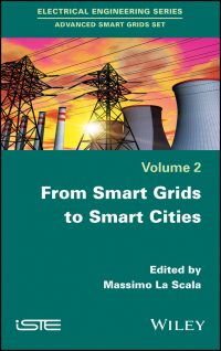 صورة الغلاف: From Smart Grids to Smart Cities: New Challenges in Optimizing Energy Grids 1st edition 9781848217492