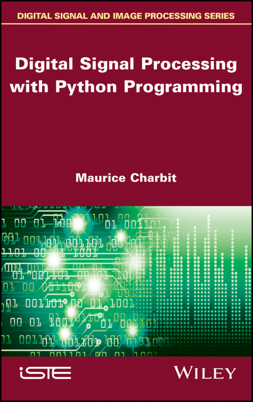 Digital Signal Processing (DSP) with Python Programming - 1st Edition (eBook)