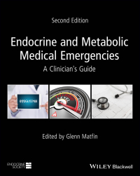 Cover image: Endocrine and Metabolic Medical Emergencies 2nd edition 9781119374732