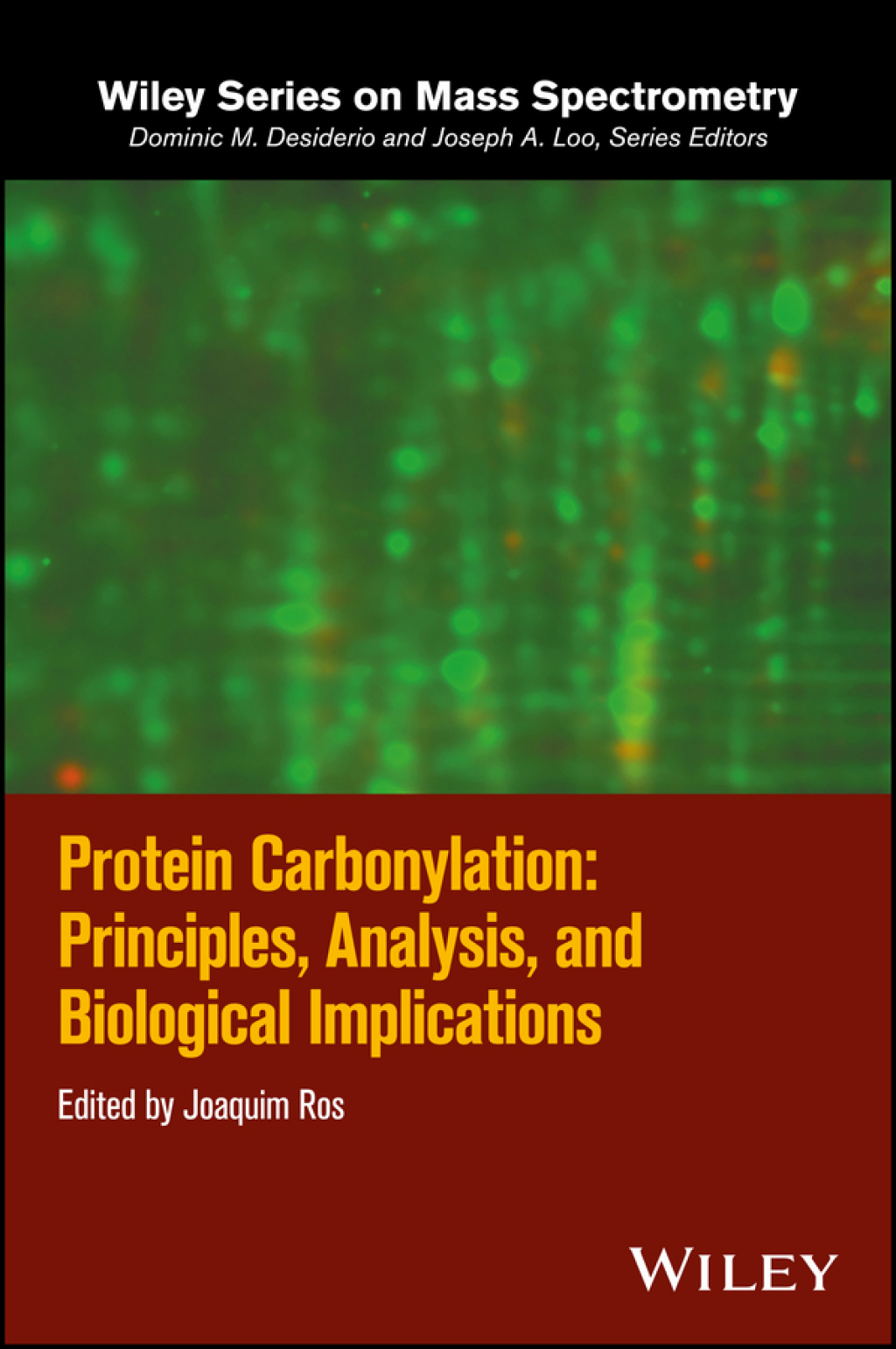 Protein Carbonylation Principles, Analysis, and Biological Implications 1st Edition