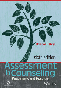 Imagen de portada: Assessment in Counseling: A Guide to the Use of Psychological Assessment Procedures 6th edition 9781556203688