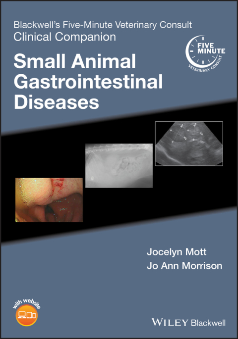Blackwell's Five-Minute Veterinary Consult Clinical Companion: Small Animal Gastrointestinal Diseases, 1st Edition - FULL INSTANT DOWNLOAD | PDF DOCX EPUB