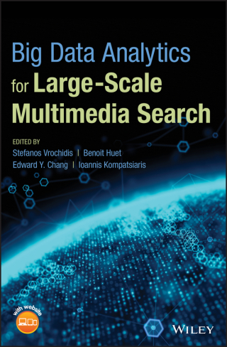 Imagen de portada: Big Data Analytics for Large-Scale Multimedia Search 1st edition 9781119376972