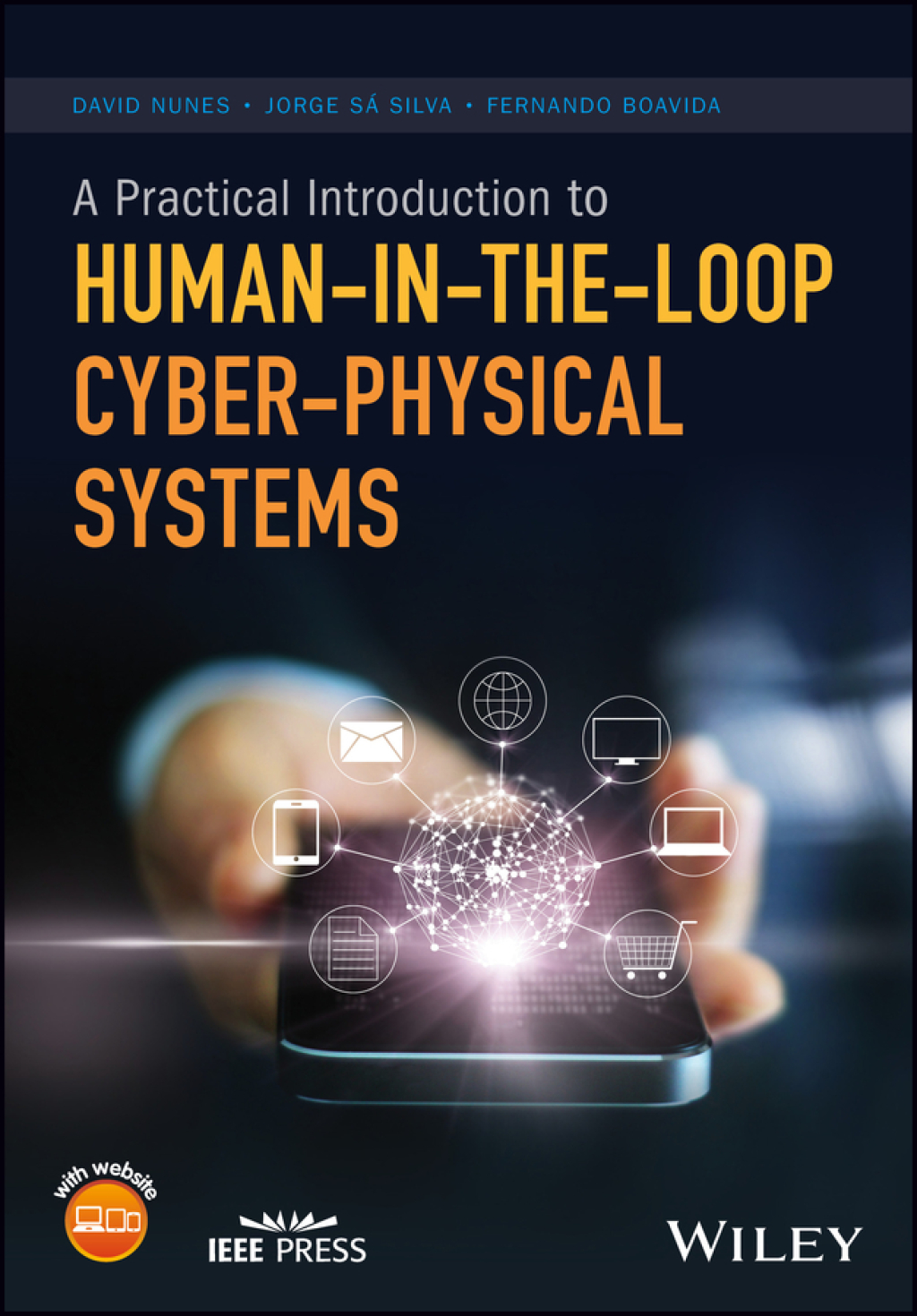 A Practical Introduction to Human-in-the-Loop Cyber-Physical Systems 1st Edition