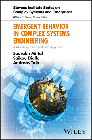Cover image: Emergent Behavior in Complex Systems Engineering: A Modeling and Simulation Approach 1st edition 9781119378860
