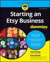 Cover image: Starting an Etsy Business For Dummies 3rd edition 9781119378969