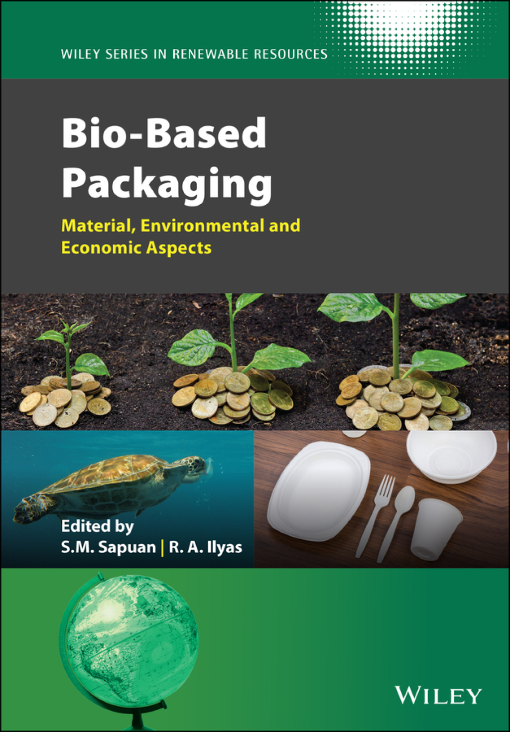 Bio-Based Packaging Material, Environmental and Economic Aspects 1st Edition