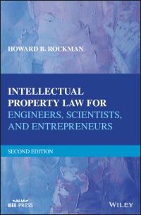 Cover image: Intellectual Property Law for Engineers, Scientists, and Entrepreneurs 2nd edition 9781119381976
