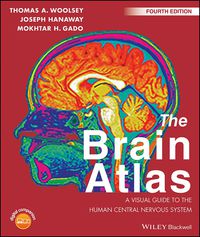 Cover image: The Brain Atlas: A Visual Guide to the Human Central Nervous System 4th edition 9781118438770