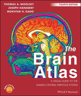 Cover image: The Brain Atlas: A Visual Guide to the Human Central Nervous System 4th edition 9781118438770