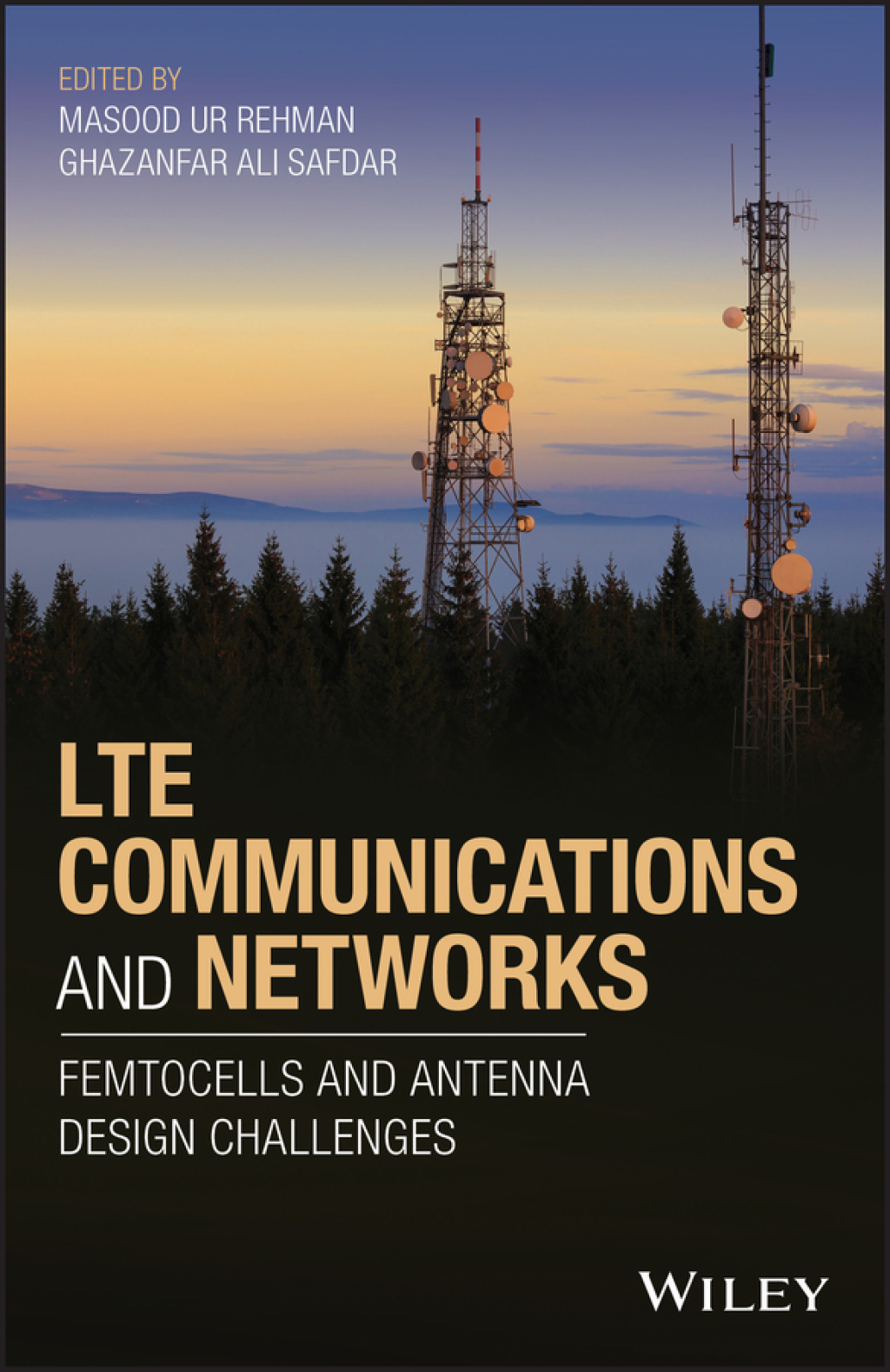 LTE Communications and Networks: Femtocells and Antenna Design Challenges Femtocells and Antenna Design Challenges 1st Edition