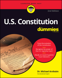 Cover image: U.S. Constitution For Dummies 2nd edition 9781119387299