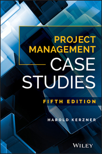 Cover image: Project Management Case Studies 15th edition 9781119385974